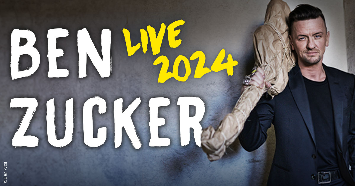 Ben Zucker - Live 2024 en Jahrhunderthalle Tickets