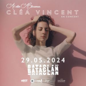 Clea Vincent at Bataclan Tickets