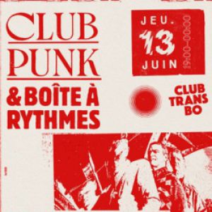 Club Punk -amp; Boîte à Rythmes : Frustration - Martin Dupont at Le Transbordeur Tickets