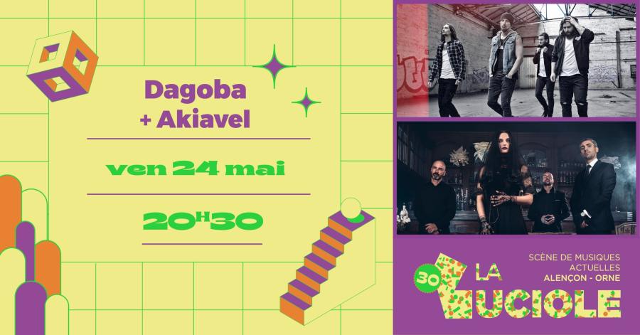 Dagoba - Akiavel in der La Luciole Tickets