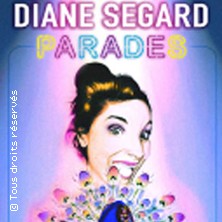 Diane Segard Dans parades en Palais Des Congres Futuroscope Tickets