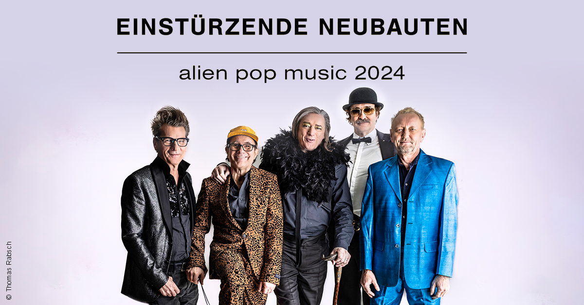 Einstürzende Neubauten - Alien Pop Music 2024 al Haus Auensee Tickets