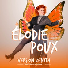 Elodie Poux - Le Syndrome Du Papillon Des Zéniths at Zenith Lille Tickets