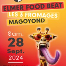 Festival Languederock : Elmer Food Beat - 3 Fromages - Magoyond in der Zinga Zanga Tickets
