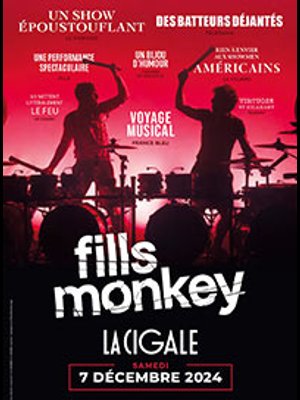 Fills Monkey at La Cigale Tickets