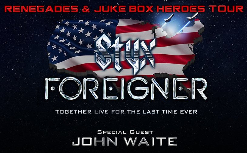 Foreigner - Styx With John Waite - Renegades - Juke Box Heroes Tour al Ball Arena Tickets