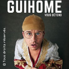 Guihome Vous Détend at Grand Theatre de Calais Tickets