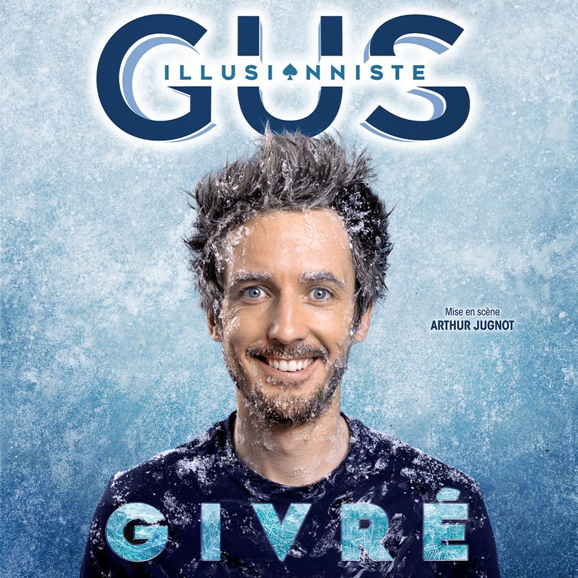 Gus Illusionniste -  Givré en Gare du Midi Tickets