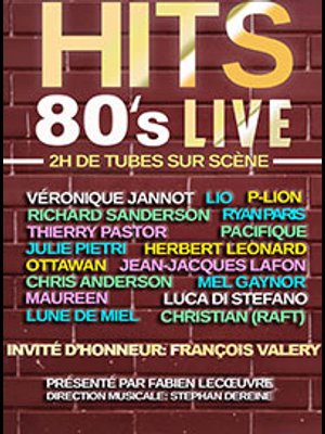 Hits 80's Live en Zenith Montpellier Tickets