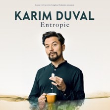 Karim Duval - Entropie en Theatre Le Colbert Tickets