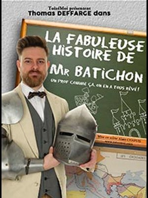 La Fabuleuse Histoire De Mr Batichon at Comédie des Volcans Tickets