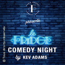 Le Fridge By Kev Adams -comedy Night en Théâtre à l'Ouest Caen Tickets