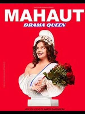 Mahaut Drama-queen in der Theatre Trianon Tickets