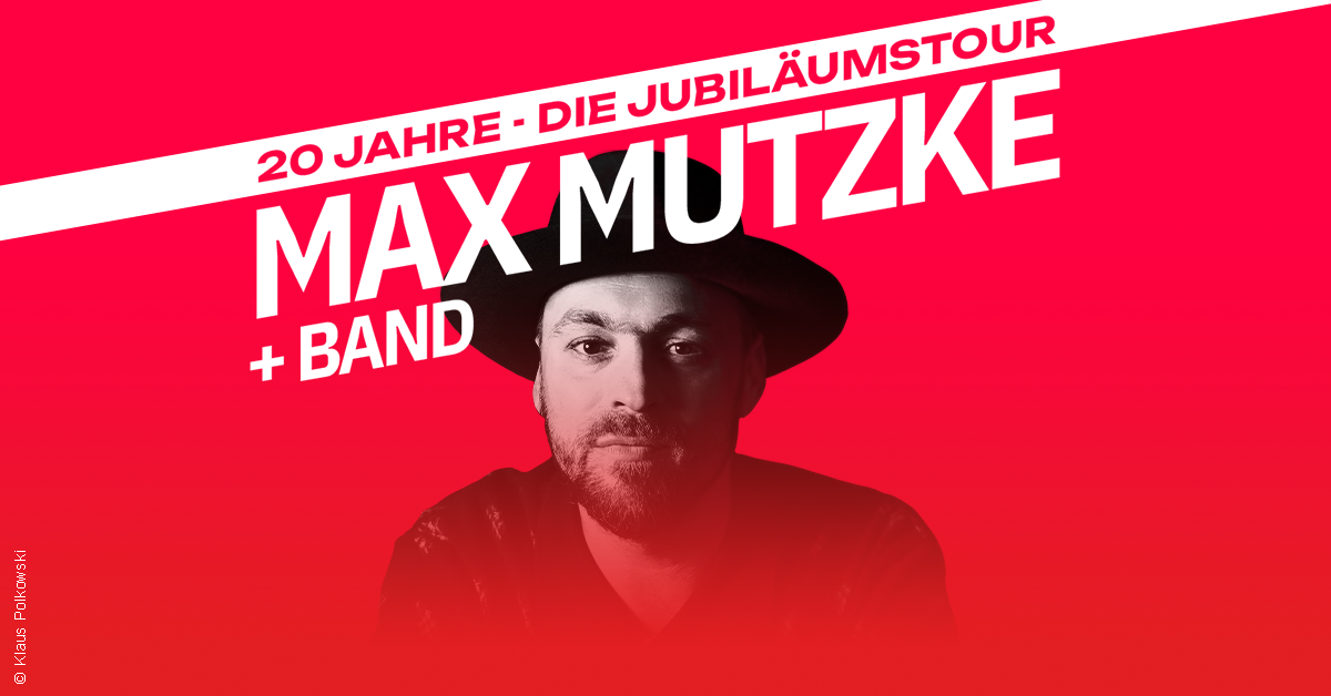 Max Mutzke and Band - 20 Jahre - Die Jubiläumstour al Theater am Aegi Tickets