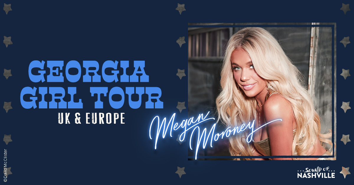 Megan Moroney - Georgia Girl Tour Uk - Europe 24 at Kent Club Tickets