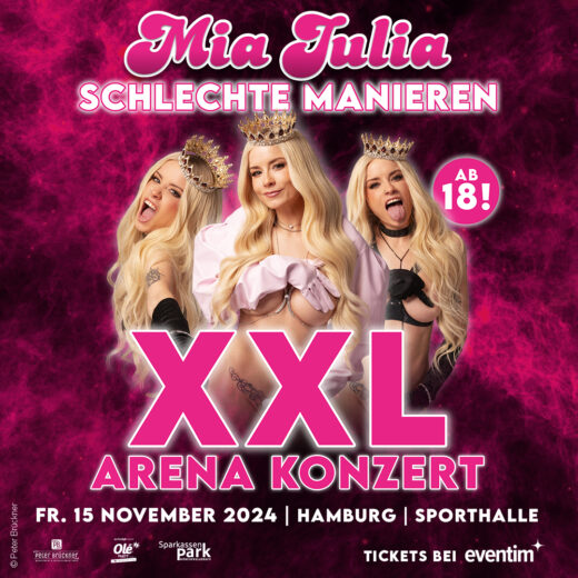 Mia Julia - Schlechte Manieren - Xxl Arena Konzert al Sporthalle Hamburg Tickets