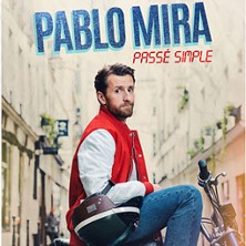 Pablo Mira - Passé Simple at Theatre de Bethune Tickets