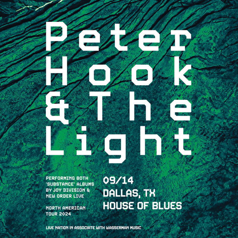 Peter Hook and The Light - North American Tour 2024 al House Of Blues Dallas Tickets