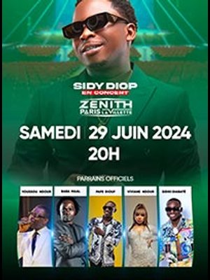 Sidy Diop - Nuit Senegalaise en Zenith Paris Tickets