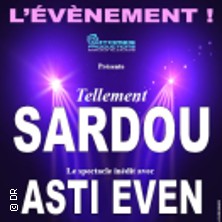 Tellement Sardou - Avec La Troupe Asti Even en Le Ponant Tickets