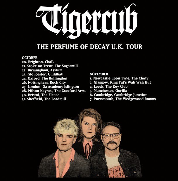Tigercub: The Perfume Of Decay Tour al O2 Academy Islington Tickets