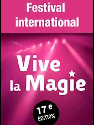 Vive la Magie at Theatre Femina Tickets