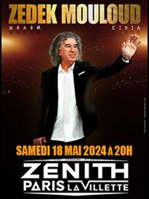Zedek Mouloud in der Zenith Paris Tickets