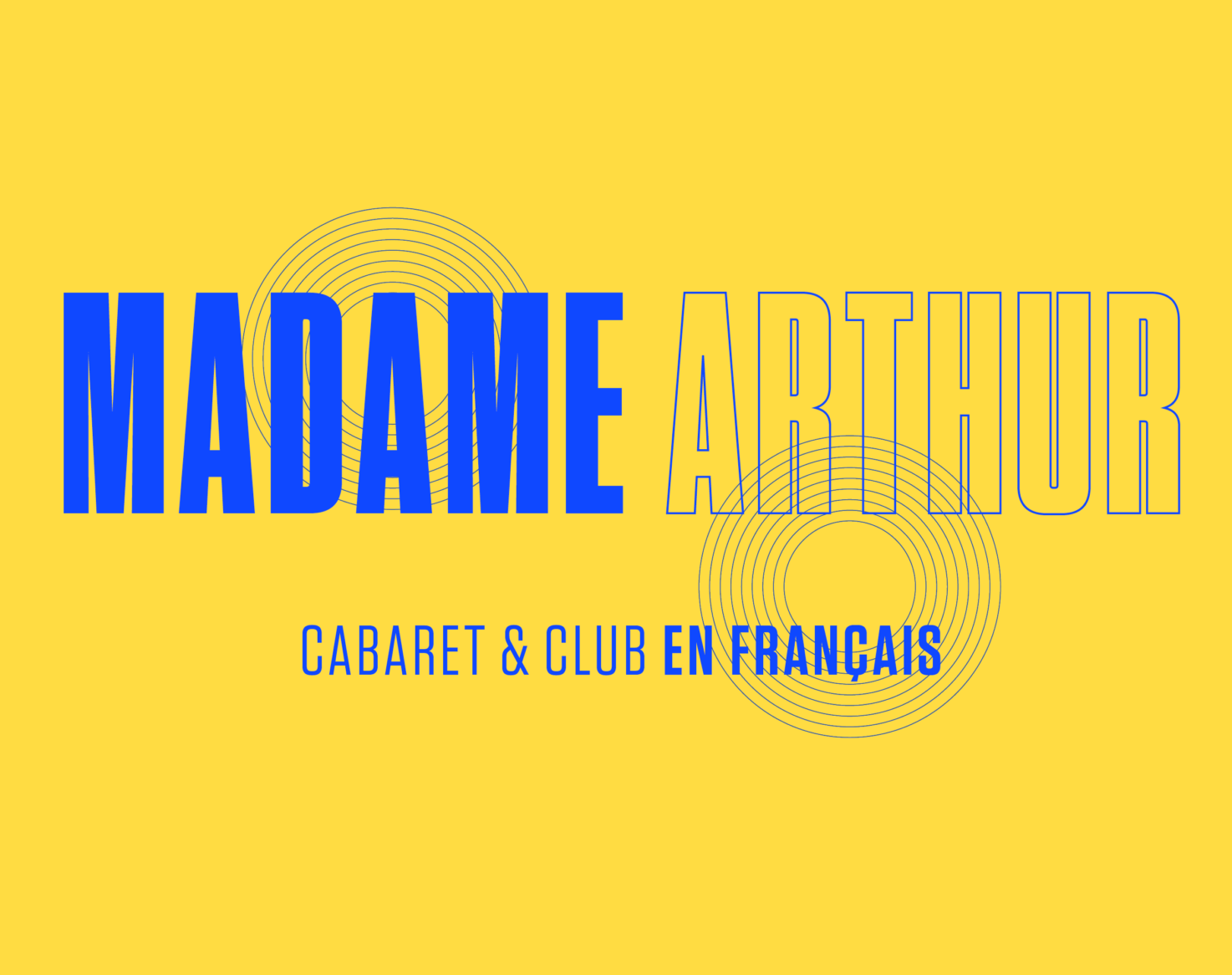 Billets Madame Arthur (Cabaret Vauban - Brest)