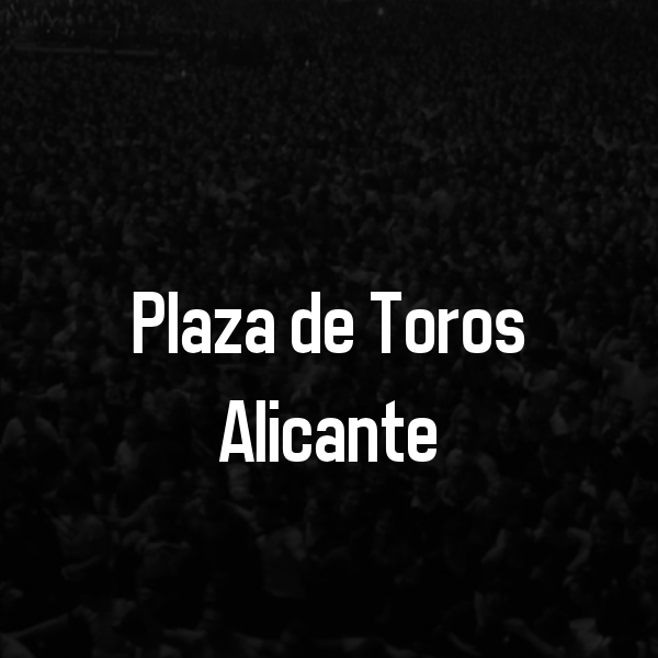 Billets Plaza de Toros de Alicante