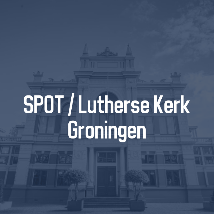 SPOT Lutherse Kerk Tickets