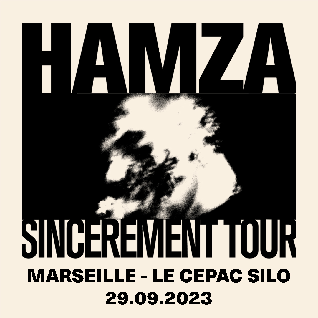 Billets Hamza (Le Silo - Marseille)