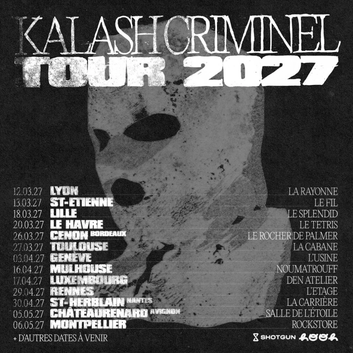 Billets Kalash Criminel (Le Tetris - Le Havre)