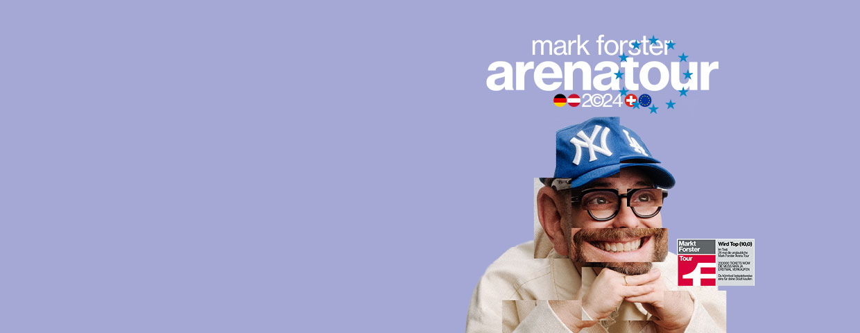 Mark Forster in der Arena Nürnberger Versicherung Tickets