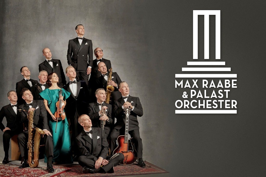 Max Raabe - Palast Orchester in der Saarlandhalle Saarbrücken Tickets
