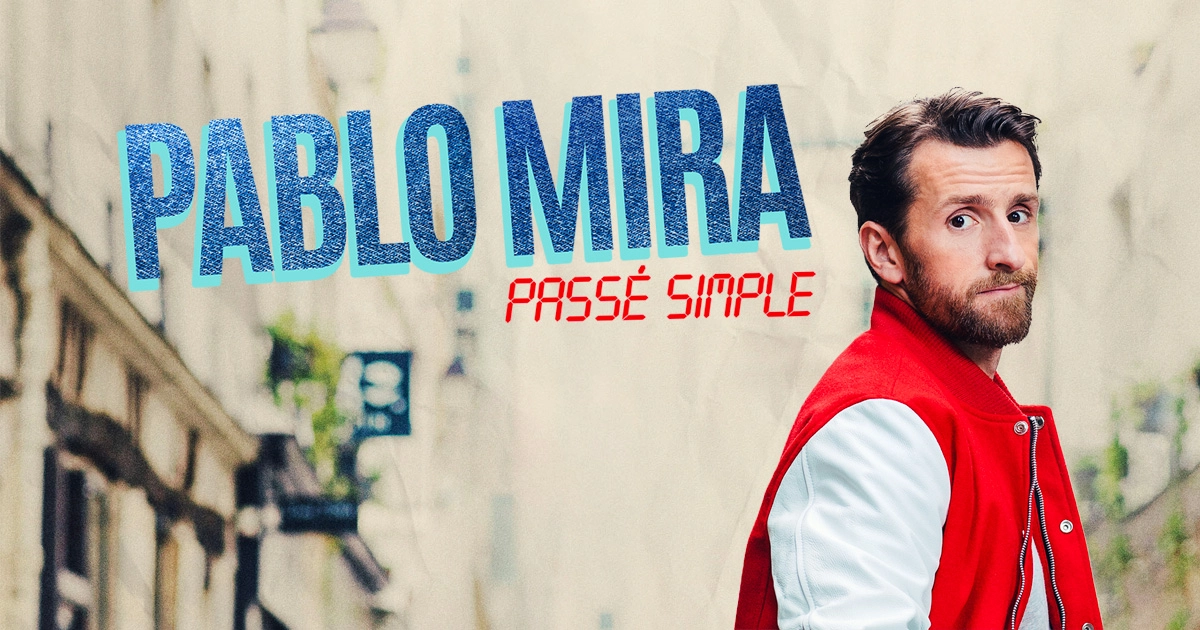 Billets Pablo Mira (Palais Des Congres Le Mans - Le Mans)