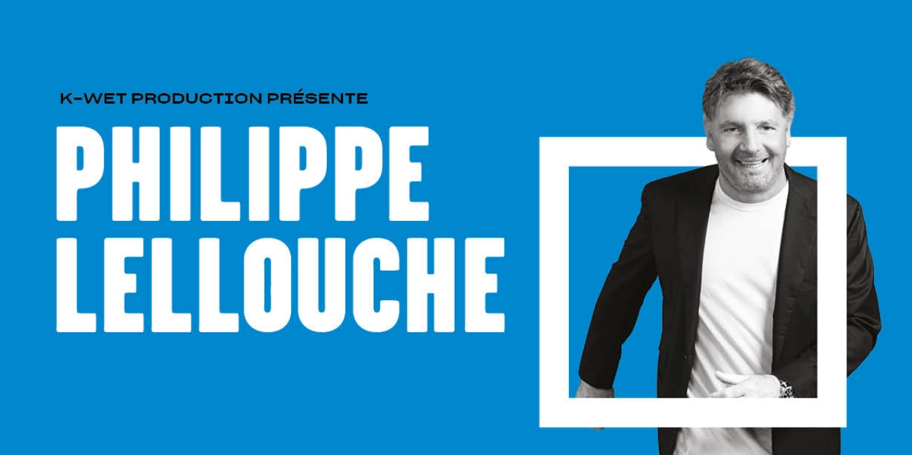 Billets Philippe Lellouche (Kursaal Besancon - Besancon)