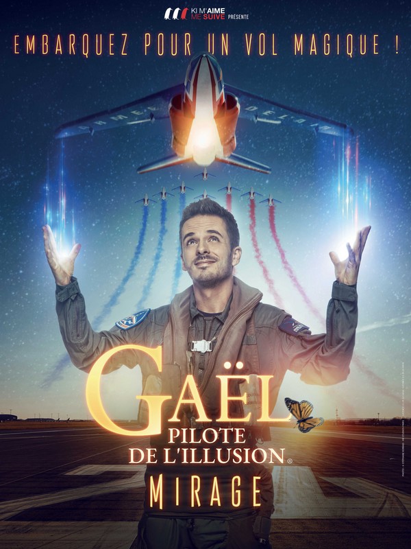 Gaël Pilote De L'illusion - Mirage en Arkea Arena Tickets