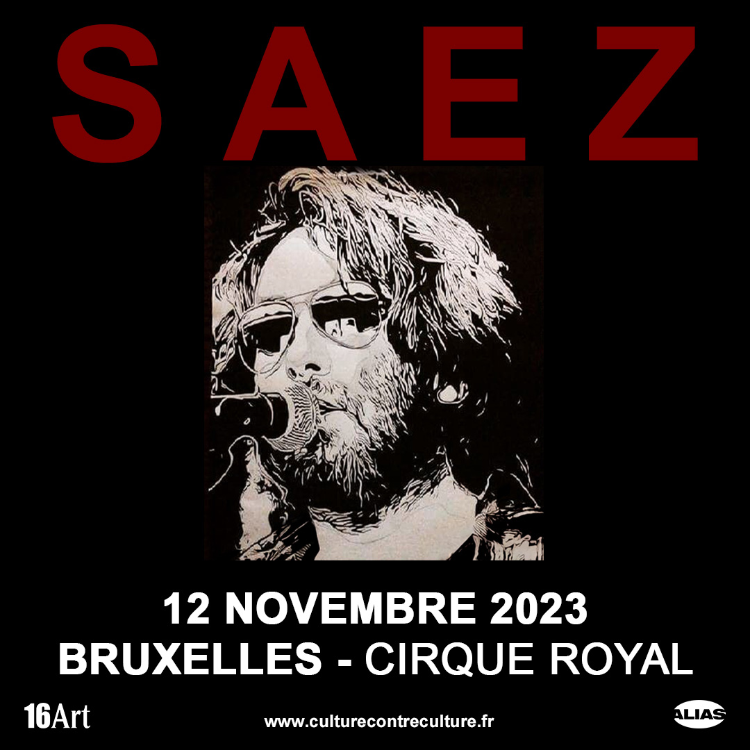 Billets Saez (Cirque Royal Bruxelles - Bruxelles)