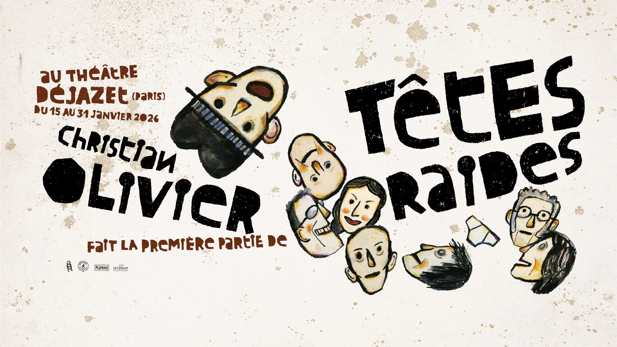 Billets Tetes Raides (Theatre Dejazet - Paris)