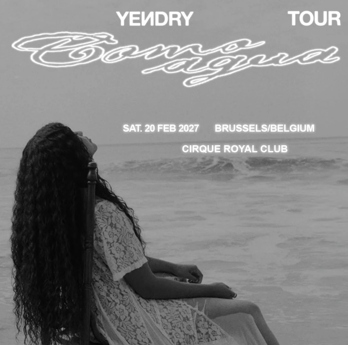 Yendry at Cirque Royal Tickets
