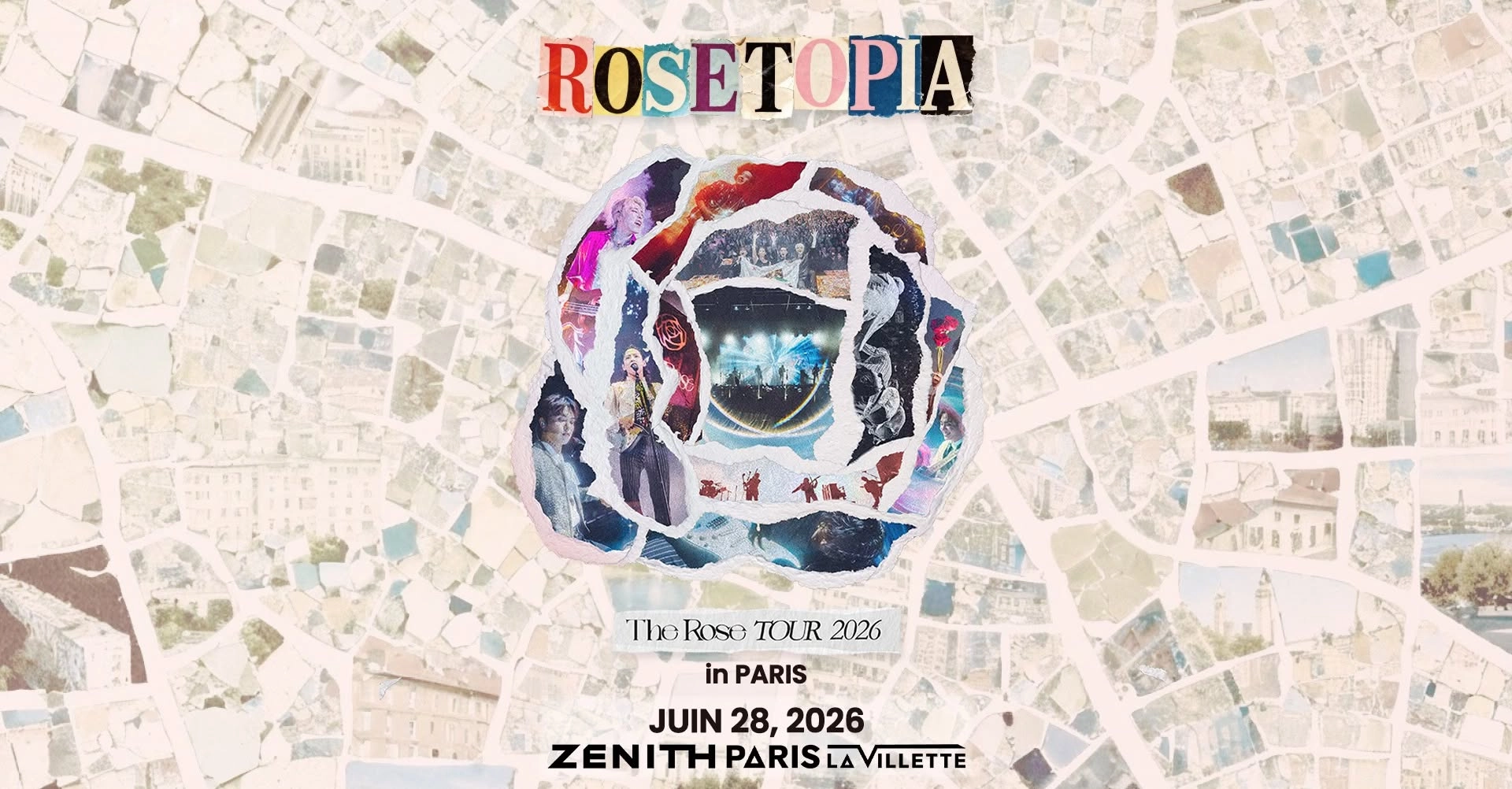 Billets 2026 The Rose Tour - Rosetopia (Zenith Paris - Paris)