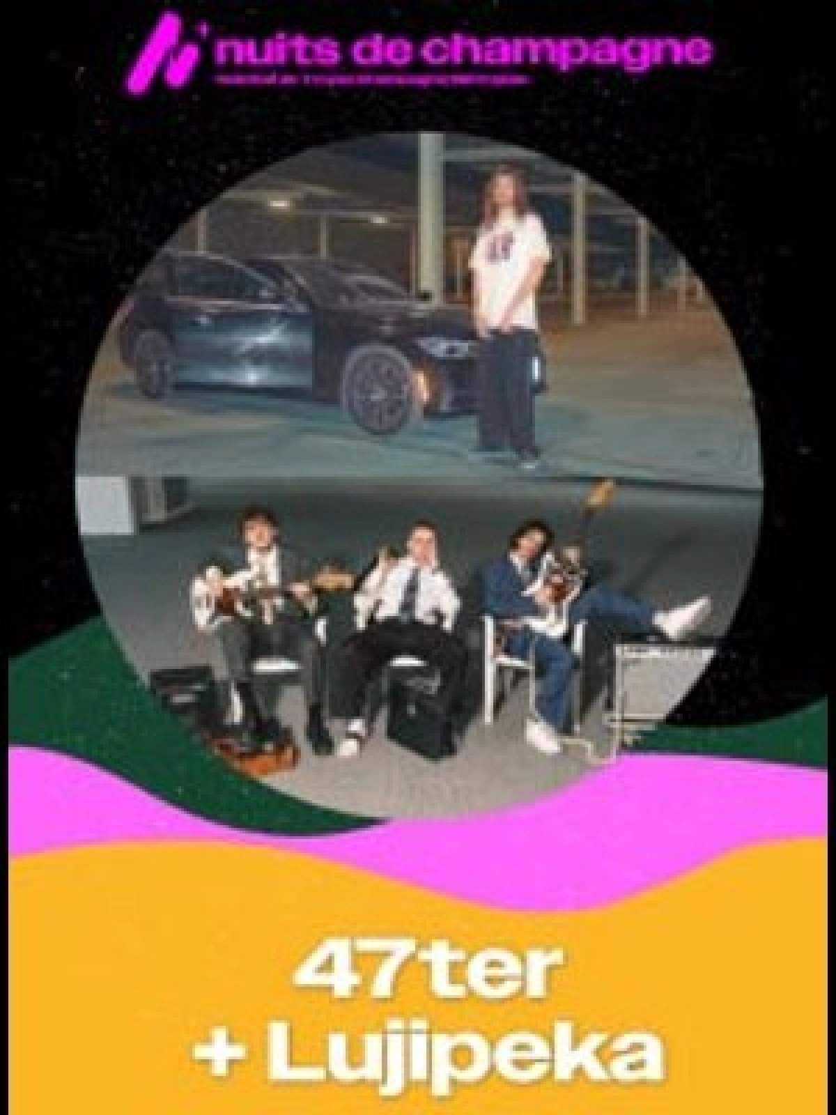 Billets 47ter - Lujipeka (Le Cube Troyes - Troyes)