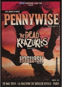 Billets Pennywise - The Dead Krazukies - Hogwash (La Machine du Moulin Rouge - Paris)
