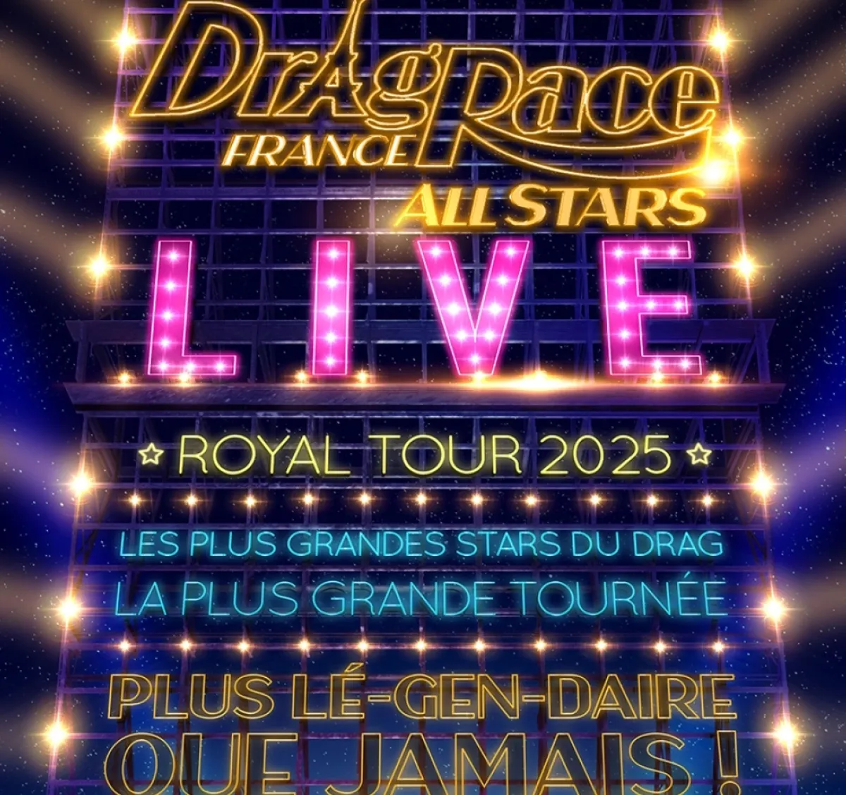 Billets Drag Race France Live All Stars (Salle Pleyel - Paris)