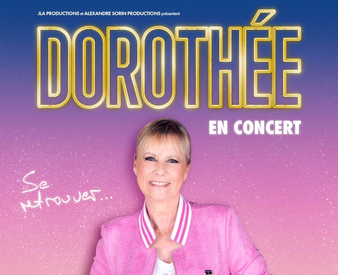 Billets Dorothee (Halle Tony Garnier - Lyon)