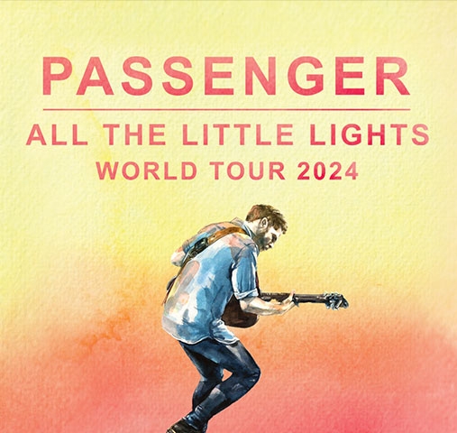 Passenger - All The Little Lights Anniversary Tour in der Docks Hamburg Tickets