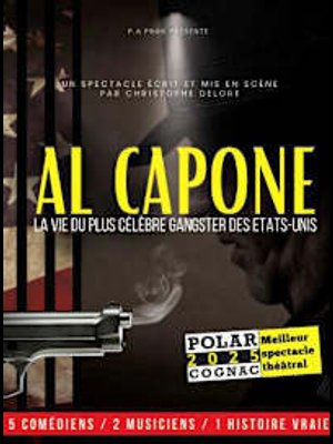 Al Capone at Espace Culturel Victor Hugo Tickets