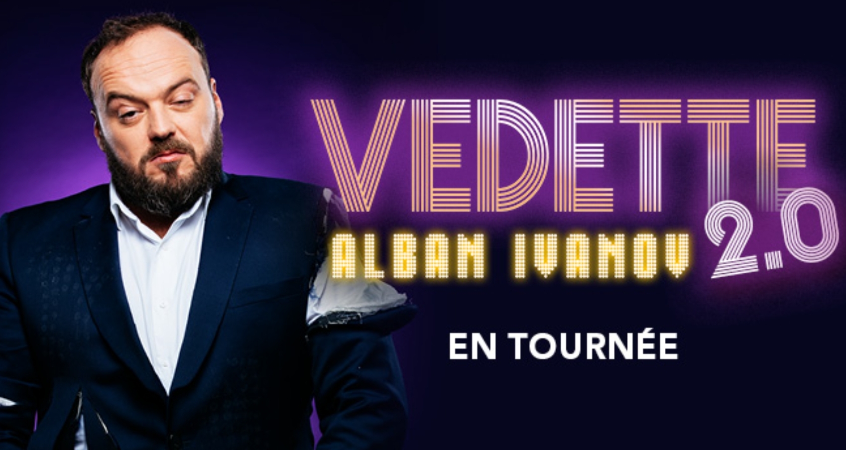 Alban Ivanov - Vedette 2.0 at Parc des Expositions Tours Tickets