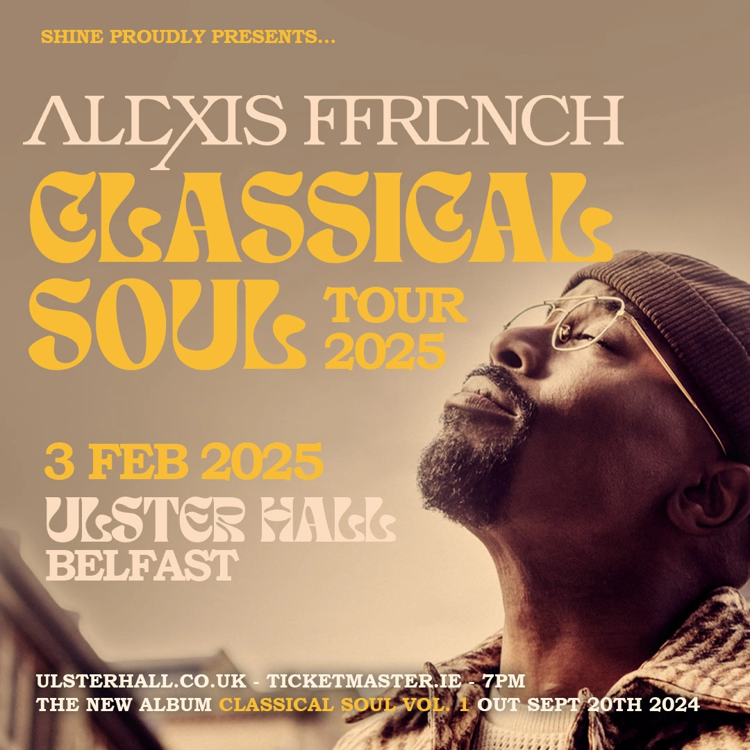 Alexis Ffrench at Ulster Hall Belfast Tickets