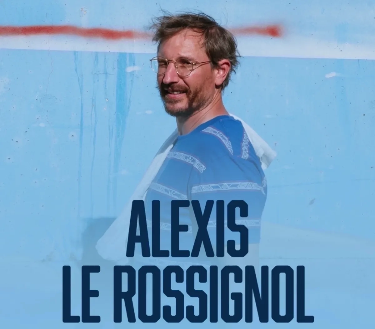Alexis Le Rossignol at Centre de Congres Saint-Etienne Tickets